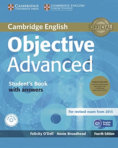 Objective Advanced: Fourth edition. Student’s Book Pack (Student’s Book with answers with CD-ROM and 2 Class Audio CDs)